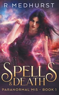 Spells & Death by Medhurst, Rachel
