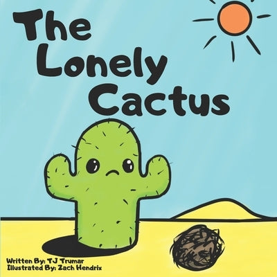 The Lonely Cactus by Meredith, Jessica