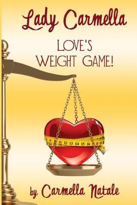 Love Weight Game by Natale, Carmella