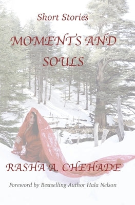 Moments and Souls by Nelson, Hala