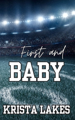 First and Baby by Lakes, Krista