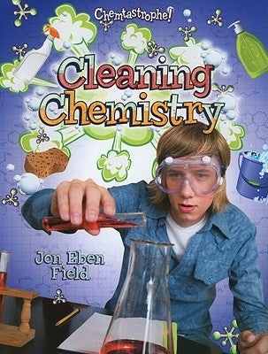 Cleaning Chemistry by Field, Jon Eben