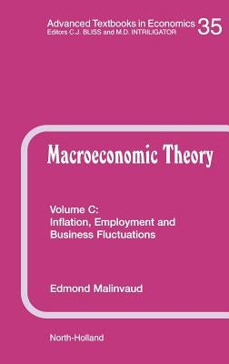 Inflation, Employment and Business Fluctuations: Volume 35c by Luisa, Bozzano G.