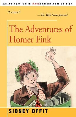 The Adventures of Homer Fink by Offit, Sidney
