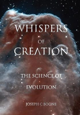 The Grandeur of Evolution by Boone, Joseph C.