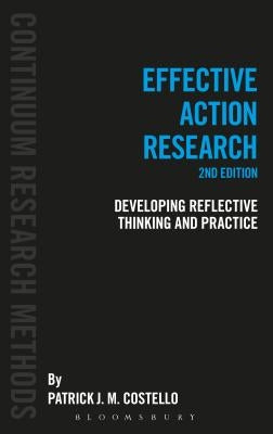 Effective Action Research by M. Costello, Patrick J.