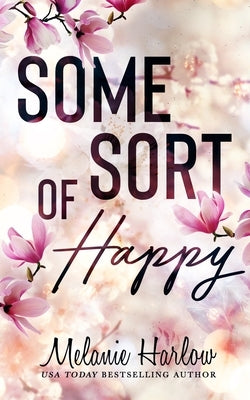 Some Sort of Happy (Skylar and Sebastian) by Harlow, Melanie