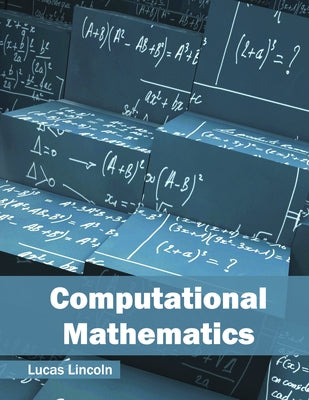 Computational Mathematics by Lincoln, Lucas