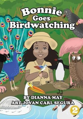 Bonnie Goes Birdwatching by May, Dianna
