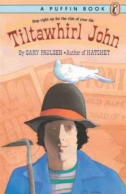 Tiltawhirl John by Paulsen, Gary