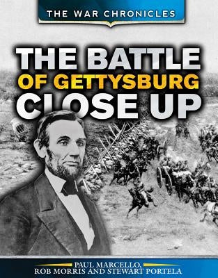 The Battle of Gettysburg Close Up by Morris, Rob