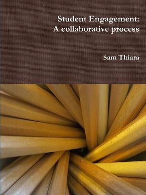 Student Engagement by Thiara, Sam