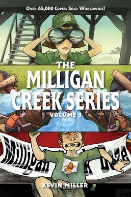 Milligan Creek Series: Volume 1 by Miller, Kevin