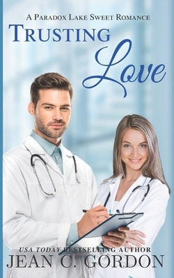 Trusting Love by Gordon, Jean C.