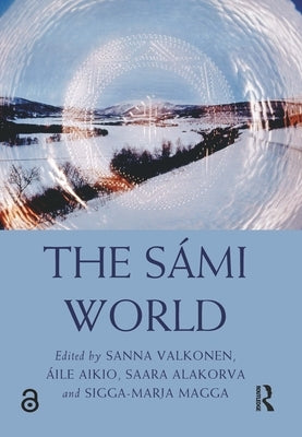 The Sámi World by Valkonen, Sanna