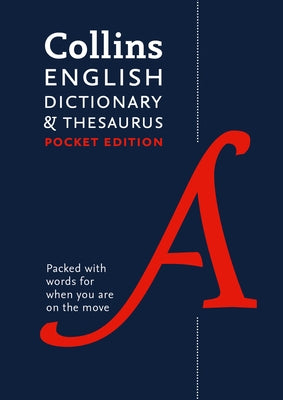 Collins English Dictionary and Thesaurus: Pocket Edition by Collins Dictionaries