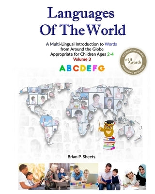 Languages of the World: A Multi-Lingual Introduction to Words from Around the Globe by Sheets, Brian P.