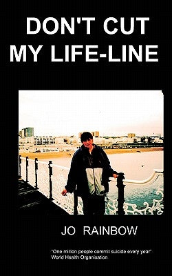 Don't Cut My Life-Line by Rainbow, J.
