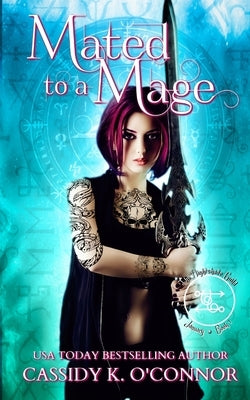 The Nightshade Guild: Mated to a Mage by O'Connor, Cassidy K.