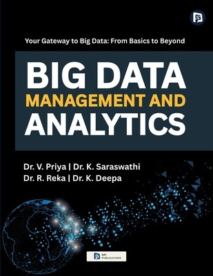 Big Data Management and Analytics by Dr V. Priya