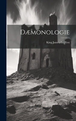 Dæmonologie by James the First, King