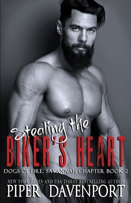 Stealing the Biker's Heart by Davenport, Piper