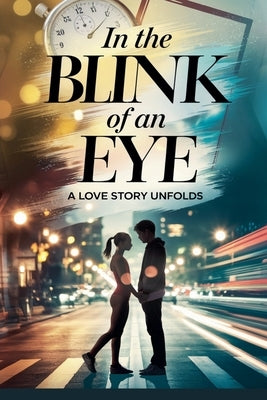 In the Blink of an Eye by Evelyn Sloane
