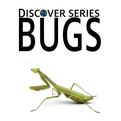 Bugs by Xist Publishing