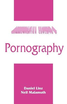 Pornography by Linz, Daniel
