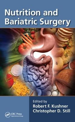Nutrition and Bariatric Surgery by Kushner, Robert F.