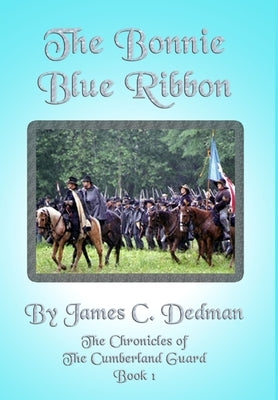 The Bonnie Blue Ribbon by Dedman, James