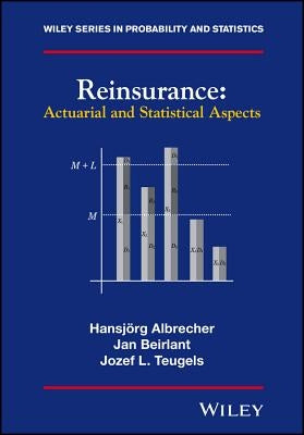 Reinsurance: Actuarial and Statistical Aspects by Albrecher, Hansjg