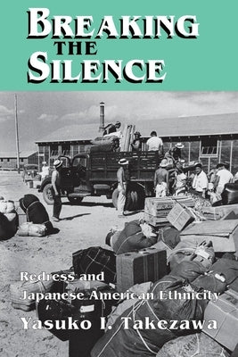 Breaking the Silence by Takezawa, Yasuko I.