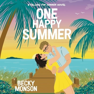 One Happy Summer by Monson, Becky