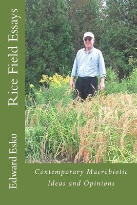 Rice Field Essays by Esko, Edward