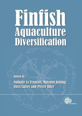 Finfish Aquaculture Diversification by Le François, Nathalie