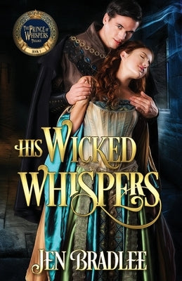His Wicked Whispers by Bradlee, Jen