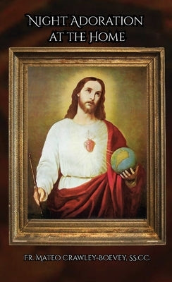 Night Adoration at the Home by Mateo