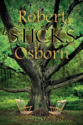 Sticks by Osborn, Monica