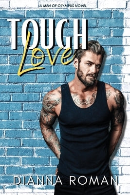 Tough Love by Roman, Dianna