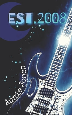 Est.2008 by Jones, Annie