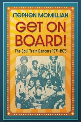 Get on Board! by McMillian, Stephen