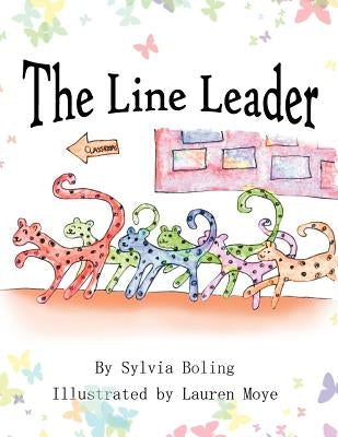 The Line Leader by Boling, Sylvia