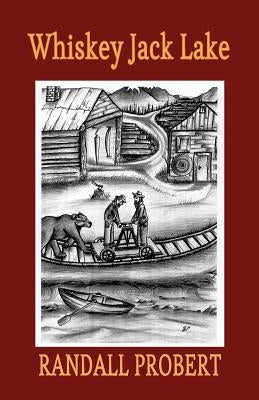 Whiskey Jack Lake by Probert, Randall