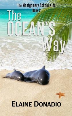 The Ocean's Way by Donadio, Elaine