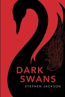 Dark Swans by Jackson, Stephen