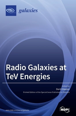 Radio Galaxies at TeV Energies by Glawion, Dorit