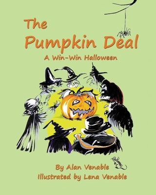 The Pumpkin Deal: A Win-Win Halloween by Venable, Lena