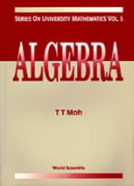 Algebra (V5) by Moh T T