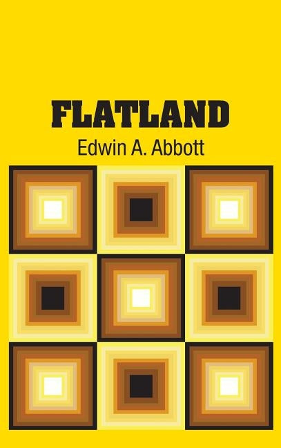 Flatland by Abbott, Edwin A.